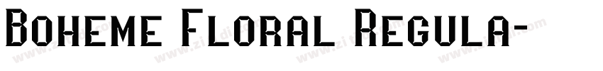 Boheme Floral Regula字体转换